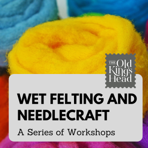 Wet Felting and Needlecraft